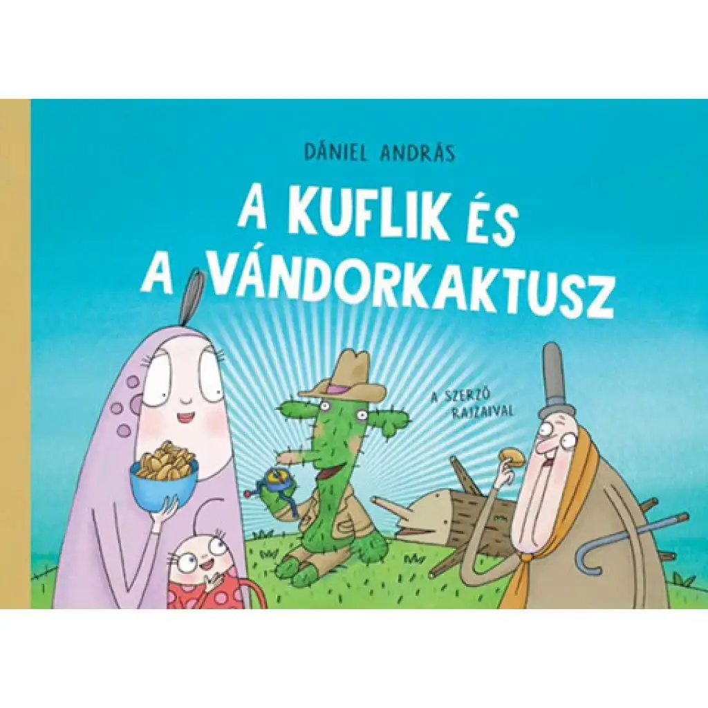 Книга с приказки за Куфлиците и скитащия кактус - Pagony изображение 1