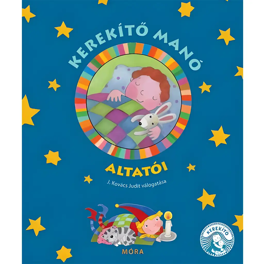 Мóra: J. Kovács Judit - Керекитő мано алатои мондока книга изображение 1