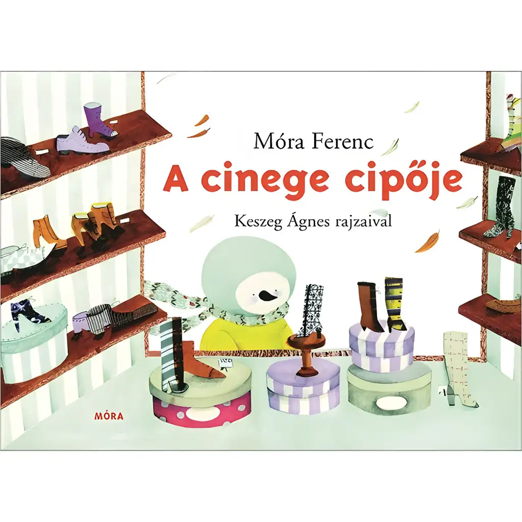 Мóra: Мора Ференц - Обувките на синигера - книжка с картинки изображение 1