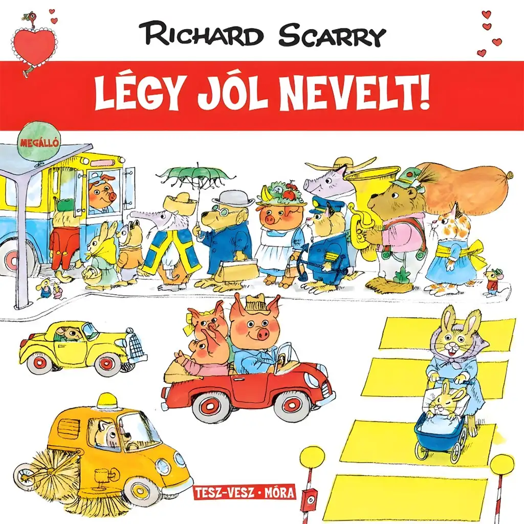 Мóra: Richard Scarry - Тез-Вез град - Бъди добре възпитан! изображение 1