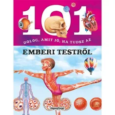 101 неща, които е добре да знаеш за човешкото тяло образователна книга