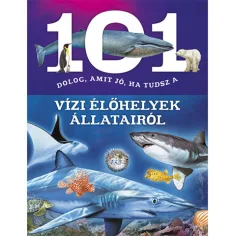101 неща, които е добре да знаеш за животните в водните местообитания