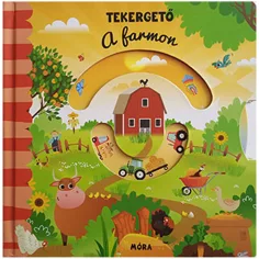 Мóra: Завъртайки – Книжка за фермата