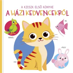 Първата книга на малките - За домашните любимци
